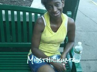 Missthickumz