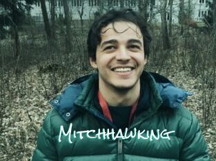 Mitchhawking