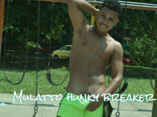 Mulatto_hunky_breaker