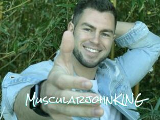 MuscularjohnKING