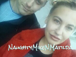 NaughtyMikeNMatilda