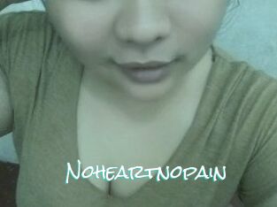 Noheartnopain