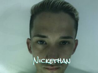 Nickethan