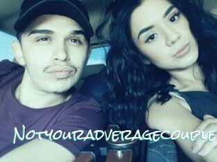 Notyouradveragecouple