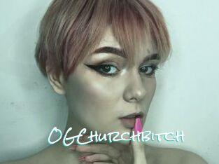 OGChurchbitch
