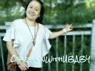 ObsessionWithUBABY