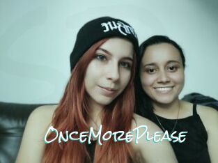 OnceMorePlease