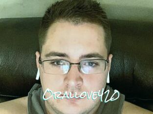 Orallove420