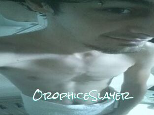 OrophiceSlayer