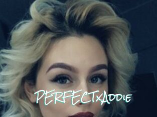 PERFECTxAddie