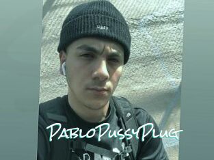 PabloPussyPlug