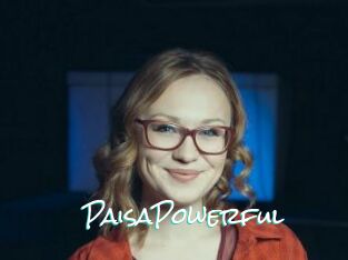 PaisaPowerful