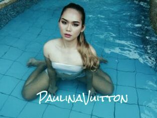 PaulinaVuitton