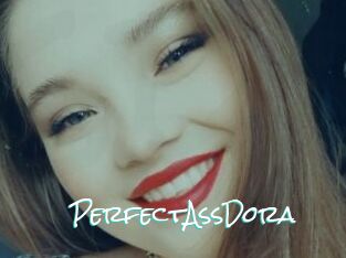 PerfectAssDora