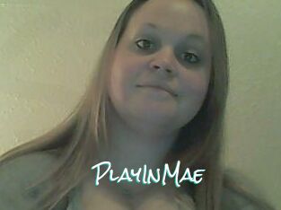 PlayInMae
