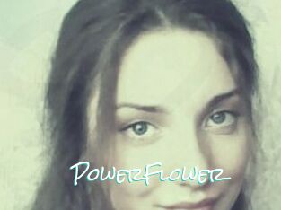 PowerFlower