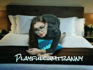 Playfulcumtranny