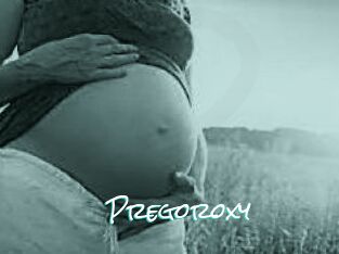 Pregoroxy