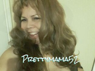 Prettymama52