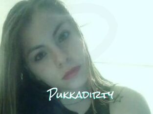Pukkadirty