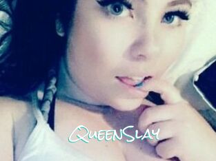 QueenSlay