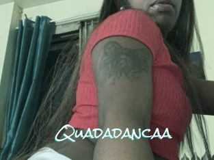 Quadadancaa