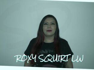 ROXY_SQUIRT_LW