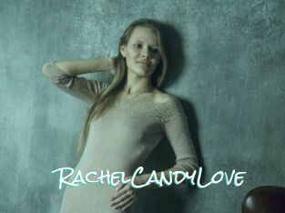 RachelCandyLove