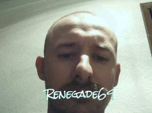 Renegade69