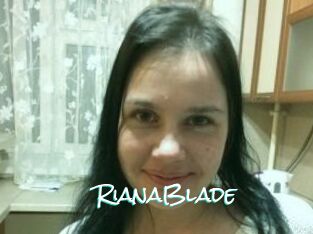 RianaBlade