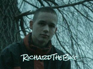 RichardTheBig
