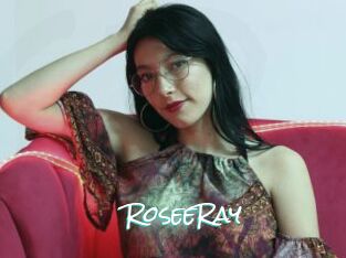 RoseeRay