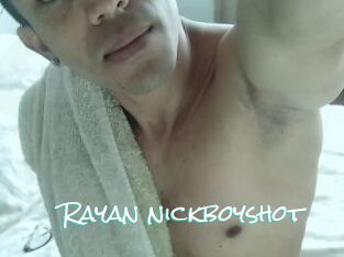 Rayan_nickboyshot