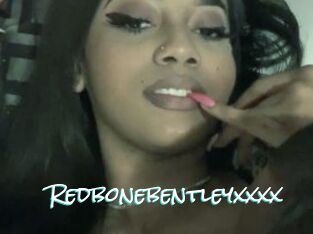 Redbonebentleyxxxx