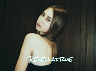 Rexellatrue