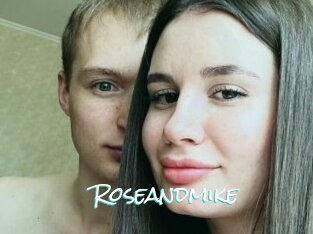 Roseandmike