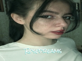 Rosedreams