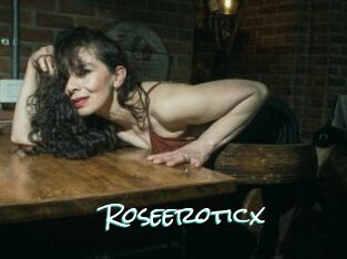 Roseeroticx