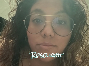 Roselight