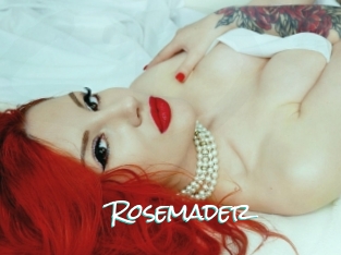 Rosemader