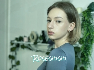 Roseshishi