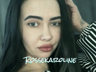 Rossekaroline