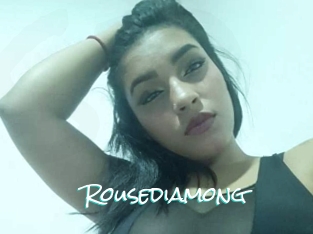 Rousediamong