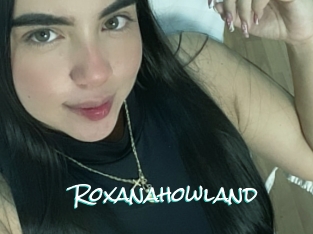 Roxanahowland