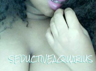SEDUCTIVE_AQUARIUS