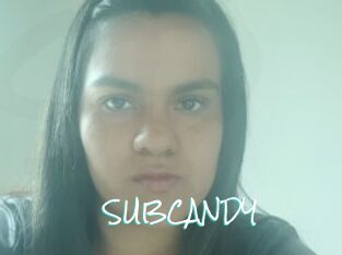 SUBCANDY