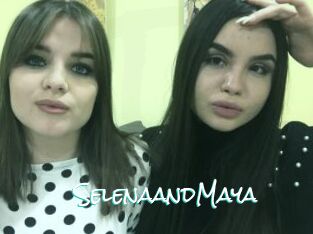 SelenaandMaya