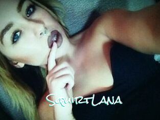Squirt_Lana