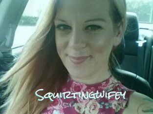 Squirtingwifey