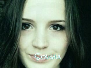 Staisha